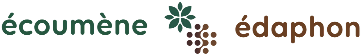 Écoumène & Édaphon